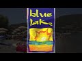 BLUE LAKE All Day Bar 2010- Monastiraki / Nafpakto