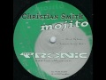 Christian Smith - Mojito (Oliver Ho Remix)