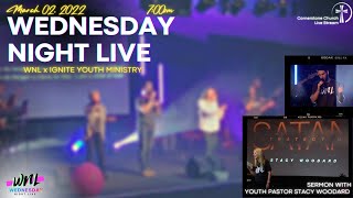 WNL | March 02, 2022 | IGNITE Youth Ministry