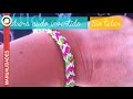 Cómo hacer PULSERA DE GOMITAS con NUDO INVERTIDO