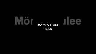 Mörmö Tulee Apuva
