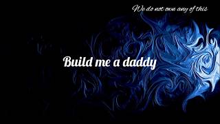 Build Me A Daddy- Luke Bryan Lyrics
