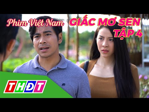 Phim truyện Việt Nam - Giấc mơ sen | Tập 4 | THDT