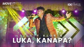 Download lagu Justy Aldrin - Luka, Kanapa? | MOVE IT FEST 2022 Chapter Manado
