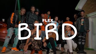 Flex - “Bird” ( Music ) | Shot By: @visualsbyfrosty