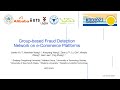 KDD 2023 - Group-based Fraud Detection Network on e-Commerce Platforms