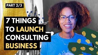 Part 2: How I Started a 6 Figure DEI Consulting Business in 6 months - What I did BEFORE Launching