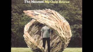 Watch Museum My Only Rescue video
