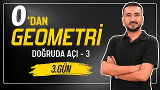 Doğruda Açı 3 3.Gün Geometri Kampı Rehber Matematik