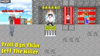 THỬ THÁCH TROLL BẠN THÂN JEFF THE KILLER BẰNG 5 CÁCH ĐƠN GIẢN TRONG MCPE | Thử Thách SlenderMan