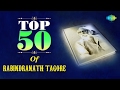 Top 50 songs Of Rabindranath Tagore | রবীন্দ্র সঙ্গীত | Video Jukebox