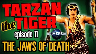 Тарзан-Тигр (1929)  Эпизод 11: Челюсти Смерти!
