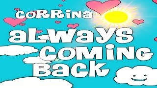 Watch Corrina Taylor Always Coming Back video