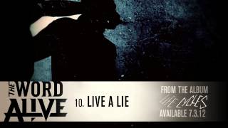 Watch Word Alive Live A Lie video