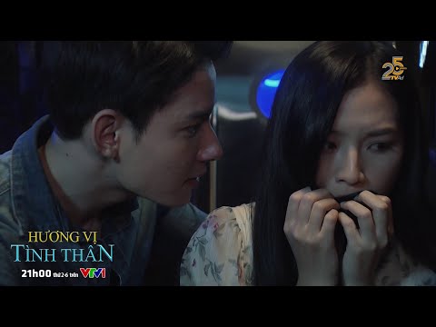HƯƠNG VỊ TÌNH THÂN Trailer tập 13 Phần 2