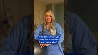 First Time Mom Labor Advice