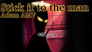 Stick It To The Man Adam Hazbin Hotel Amv