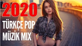 TÜRK5ÇE POP REMİX ŞARKILAR 2020 -  Yeni Türkçe Pop Şarkılar Mix 2020