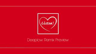 Djane Housekat & Lotus - Listen (Deeplow Remix)