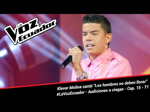 Klever M. cantó “Los hombres no deben llorar” - La Voz Ecuador - Audiciones a ciegas - Cap. 15 - T1