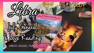 LIBRA ♎️ JULY 2019 • COME TO ME BABY! LET GO & LET’S GO! • General & Love Monthly Reading