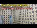 Cara Yang Benar Pasang Wallpaper Stiker | Wallpaper Sudah Ada Lem nya