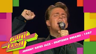 Johnny Hates Jazz -  Shattered Dreams  (Countdown, 1987)