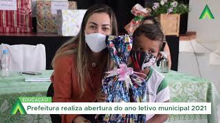 Prefeitura realiza abertura do ano letivo municipal 2021