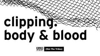 Watch Clipping Body  Blood video