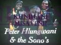 Peter Hlungwane & The Sono's  - Kunjhani Misaveni?