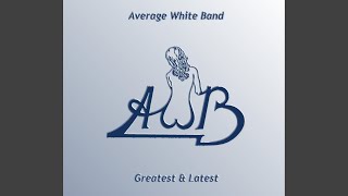 Watch Average White Band I Wanna Be Loved video