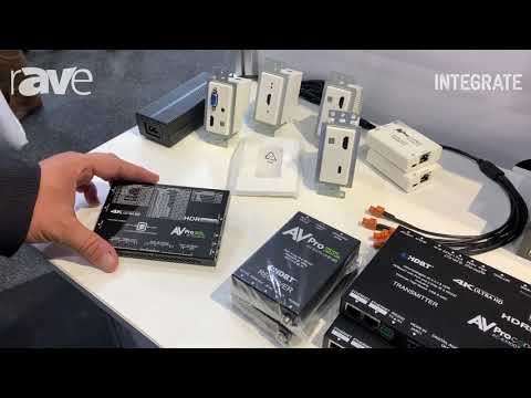 Integrate 2019: AVPro Edge Overviews 18Gbps AV-Over-IP Signal Management Tools and Solutions