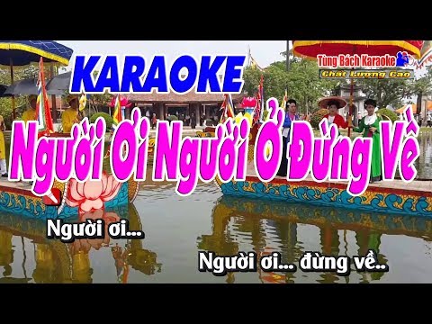 Người Ơi Người Ở Đừng Về Karaoke 123 HD - Nhạc Sống Tùng Bách