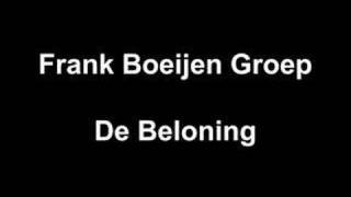 Watch Frank Boeijen De Beloning video
