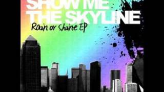 Watch Show Me The Skyline Speak Up video