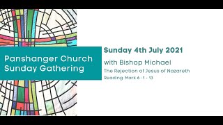 Panshanger Church Sunday Morning Service, 4th July 2021