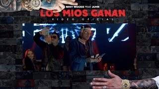 Watch Miky Woodz Los Mios Ganan feat Juhn video