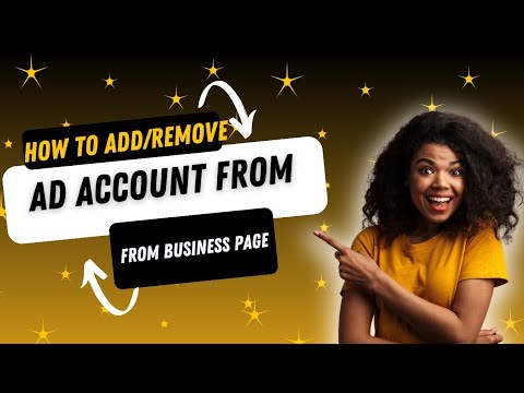 How To Add/ Remove An Ad Account From A Facebook How To Add/ Remove An Ad Account From A Facebook
