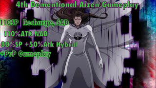 Bleach Brave Souls-(MUST WATCH)4th Dimensional Hogyoku Aizen 4 Builds + PvP Lvl 200 Showcase AMAZING