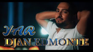 Djan Edmonte - Yar [ New Armenian Music ] Urax Erger 2023