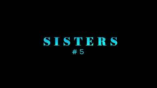 Sisters 5 Teaser 4