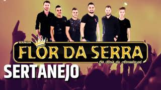 Banda Flor Da Serra - Sertanejo - Audio 100% Ao-vivo