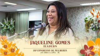 Jaqueline Gomes - 20º Congresso De Mulheres - Ieadern - 16072024.