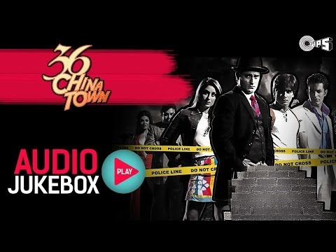 36 China Town - Full Songs Jukebox | Shahid Kareena Himesh Reshammiya...