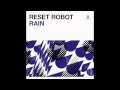 Reset Robot - Rain - Truesoul - TRUE1252