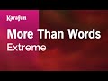 More Than Words - Extreme | Versión Karaoke | KaraFun