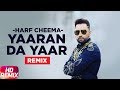 Yaaran Da Yaar ( Dhol Mix ) | Harf Cheema | Deep Jandu | Sukh Sanghera | Speed Records