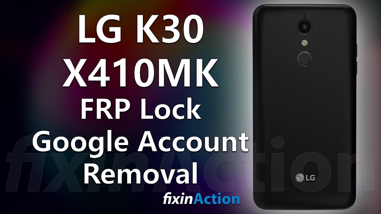 How to Easy Bypass LG K30 X410MK FRP Google Account How to Easy Bypass LG K30 X410MK FRP Google Account