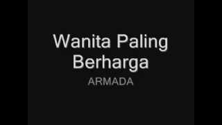 Armada - Wanita Paling Berharga.flv