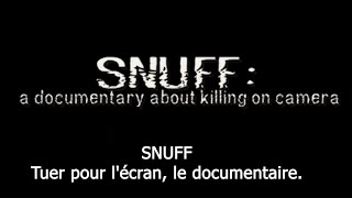 Snuff Movie Tuer Pour Lécran, Le Doc.